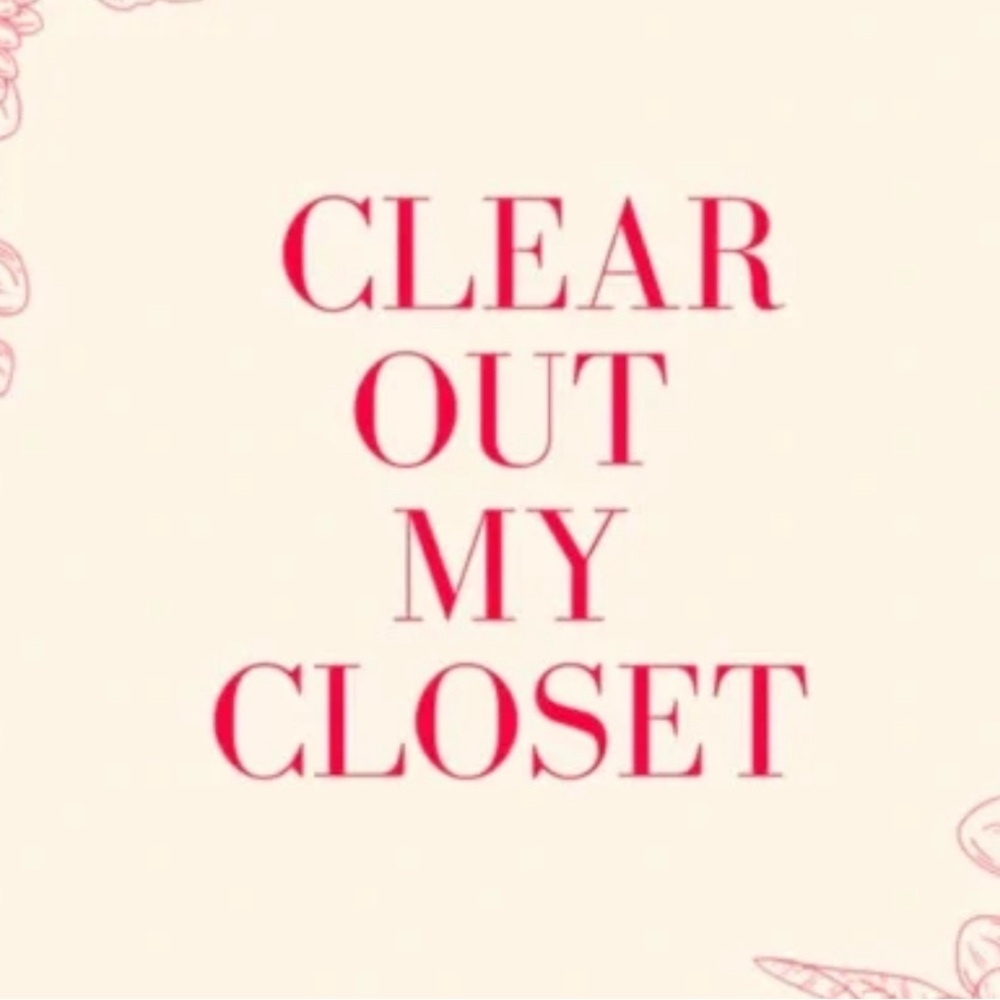 No reasonable offer refused!  Clear out my closet